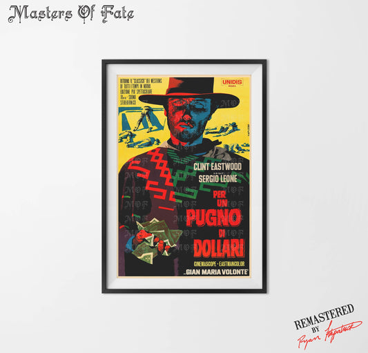 Clint Eastwood Fistful Of Dollars Vintage Film Poster Print REMASTERED