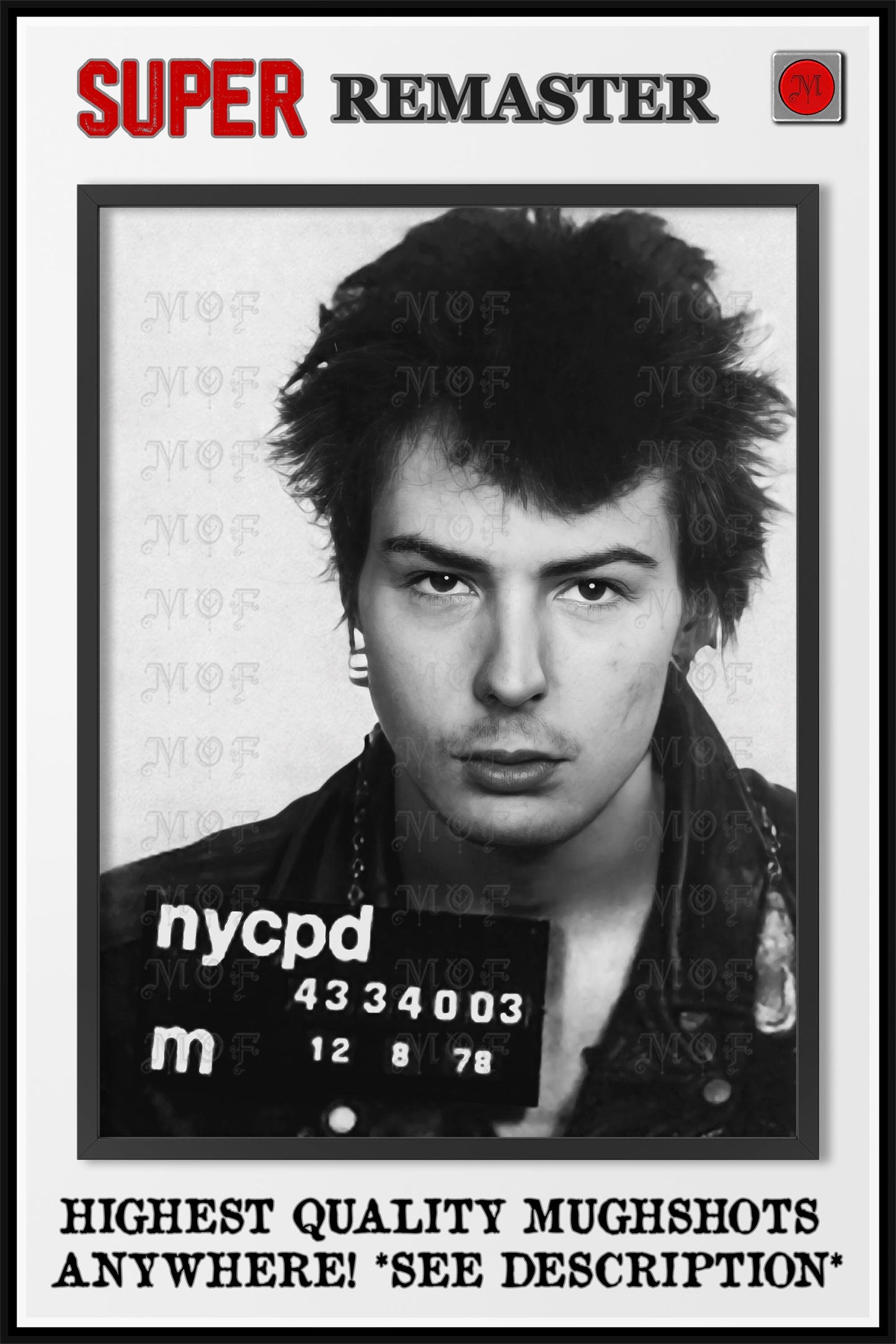 Sid Vicious Mugshot Poster Celebrity Sex Pistols REMASTERED #36 MUG