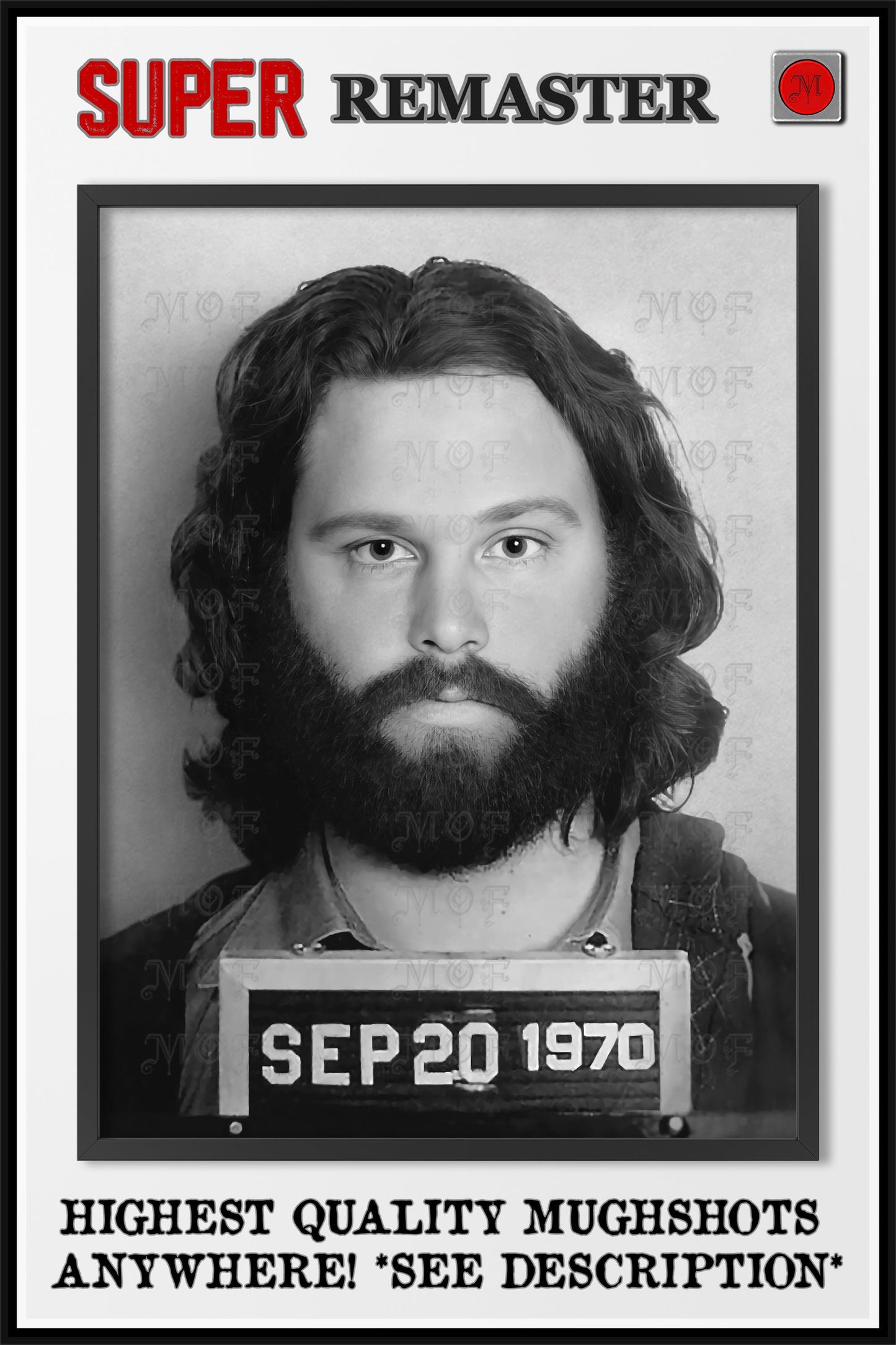 Jim Morrison with Beard Mugshot Poster The Doors REMASTERED #78 MUG